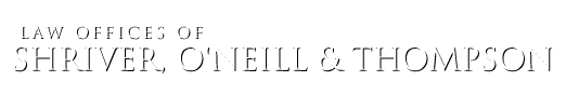 Shriver, O'Neill & Thompson, Attorneys at Law
